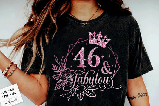 46 and fabulous SVG, 46th Birthday, 46 Fabulous Cut File, 46 Birthday svg,  46th Birthday Gift Svg, 46 Rose Gold Birthday PNG