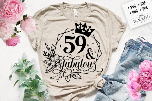 59 and fabulous SVG, 59th Birthday, 59 Fabulous Cut File, 59th Birthday Gift Svg, 59 Golden Birthday PNG