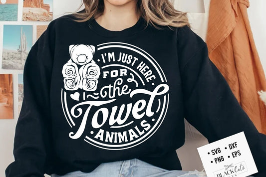 I'm just here for the towel animals SVG, Funny svg, towel animal svg, Cruise svg, funny vacation svg