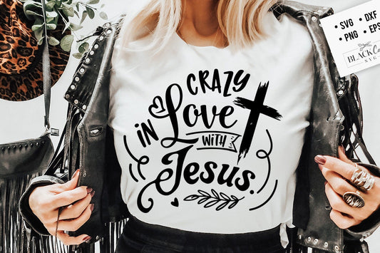 Crazy in love with Jesus svg, I love Jesus svg, prayer svg, Pray svg, Christian cross svg,  Bible verse svg, Pray quote svg