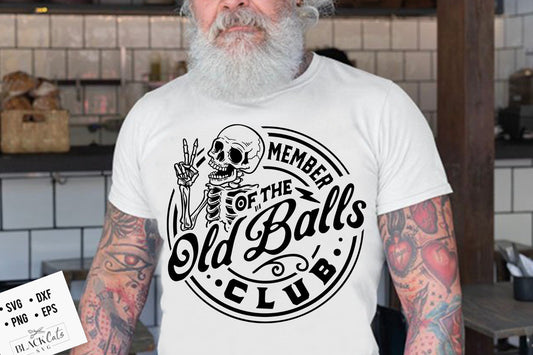 Member of the old balls club svg, Birthday Vintage Svg, Aged to perfection svg, Birthday Limited edition svg
