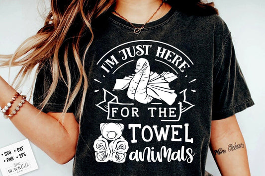 I'm just here for the towel animals SVG, Funny svg, towel animal svg, Cruise svg, funny vacation svg, Towel animals svg