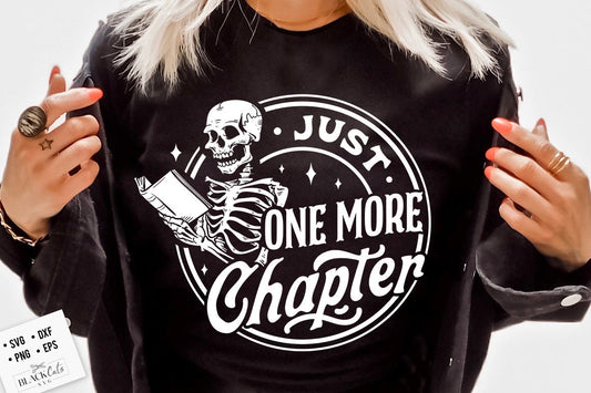 Reading skeleton, Just one more chapter SVG, Skeleton reading svg, Book lover svg, Reading svg, Booktrovert svg,Reader Svg, funny book svg