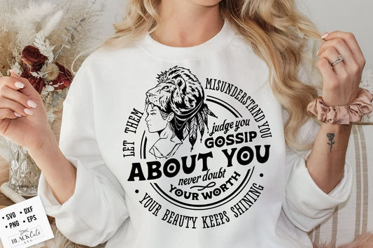 Let Them SVG, Misunderstand you svg, Keep Shining Svg, Inspirational Svg, Self Love svg, Self Worth Svg