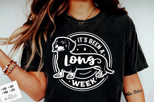 It's been a long week svg, Dachshund SVG, weiner svg, funny weiner svg, funny dachshund svg, Weiner Dog Funny SVG