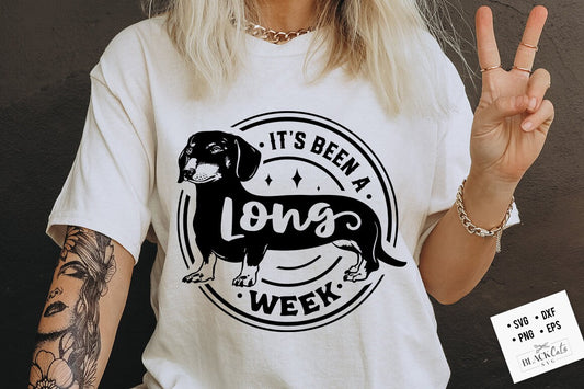 It's been a long week svg, Dachshund SVG, weiner svg, funny weiner svg, funny dachshund svg, Weiner Dog Funny SVG