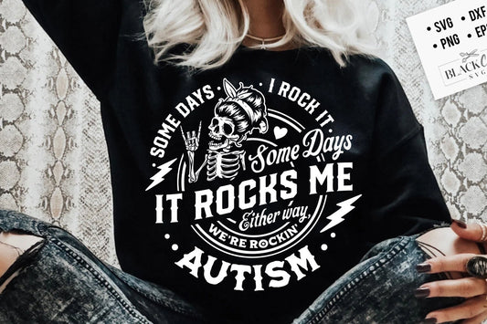 Autism svg, Some days I rock it some days it rocks me svg, Rocking autism svg, Inspirational svg, Neurodiversity svg