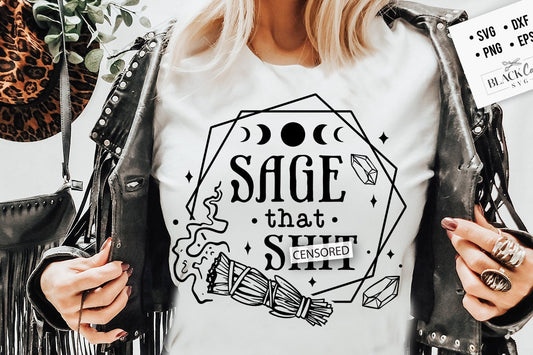 Sage that sh*t SVG, Sage that svg, Not enough sage for this sh*t SVG, Not enough sage svg, Sage svg, Magic svg, Witchcraft svg