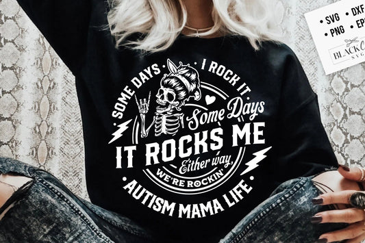 Autism mama svg, Some days I rock it some days it rocks me svg, Rocking autism svg, Inspirational svg, Neurodiversity svg
