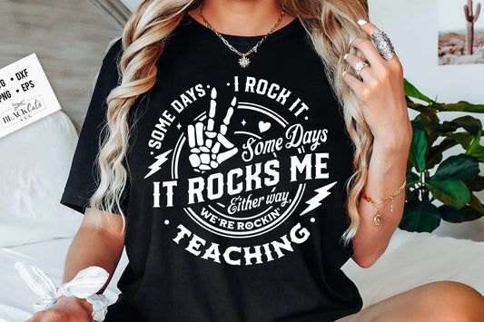 Some days I rock it some days it rocks me svg, Teaching svg, Rocking teacher life svg, Funny teacher skull svg, Teacher Life Svg