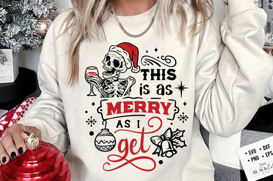 This is as merry as I get svg, Merry svg, Christmas wine svg, Skeleton Christmas Svg, Skull Santa Claus, Christmas Svg, Funny Christmas svg
