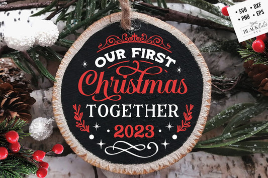 Our First Christmas 2023 svg, First Christmas ornament svg, Our first Christmas svg, First Christmas round ornament svg, Together Christmas
