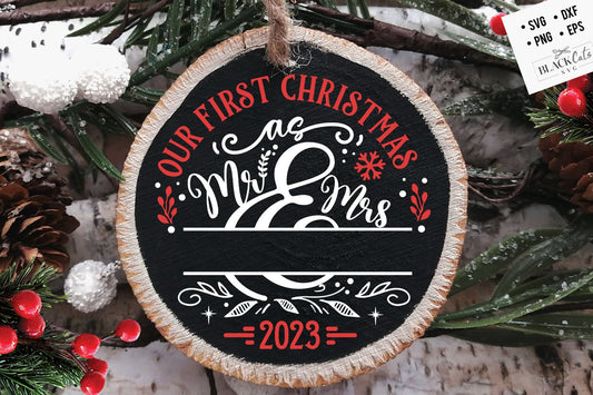 Our first Christmas as Mr and Mrs svg, Christmas ornament monogram svg, First Christmas ornament svg, First Christmas round svg, Married svg