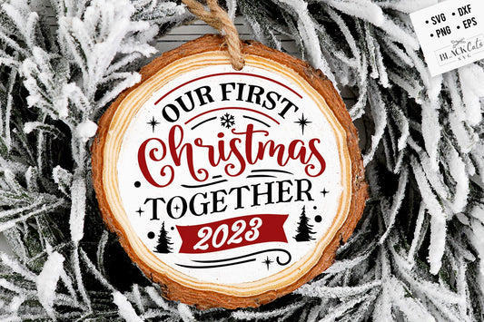 First Christmas together svg, First Christmas ornament svg, Our first Christmas svg, First Christmas round ornament svg, Christmas Together