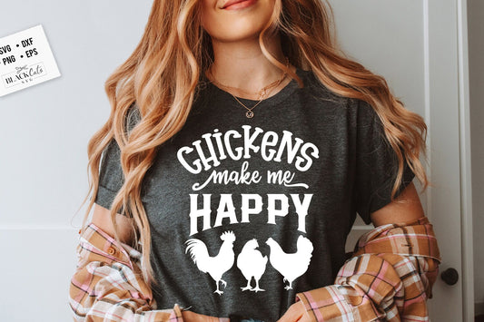 Chickens make me happy svg, Chicken svg, Funny chickens svg, coop svg, Farmhouse chicken svg, Sarcastic chicken svg