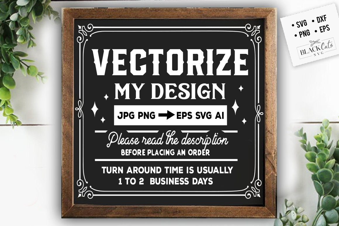 Customisable Vector Custom Vectorize my design, Convert image to SVG, Eps, Vector Redraw ...