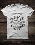 Does this ring make me look engaged SVG file Cutting File Clipart in Svg, Eps, Dxf, Png for Cricut & Silhouette - BlackCatsSVG