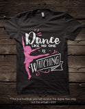 Dance like no one is watching SVG file Cutting File Clipart in Svg, Eps, Dxf, Png for Cricut & Silhouette svg - BlackCatsSVG