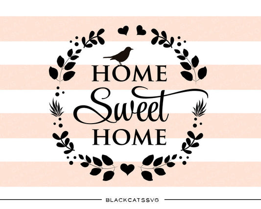 Home sweet home -  SVG file Cutting File Clipart in Svg, Eps, Dxf, Png for Cricut & Silhouette - BlackCatsSVG