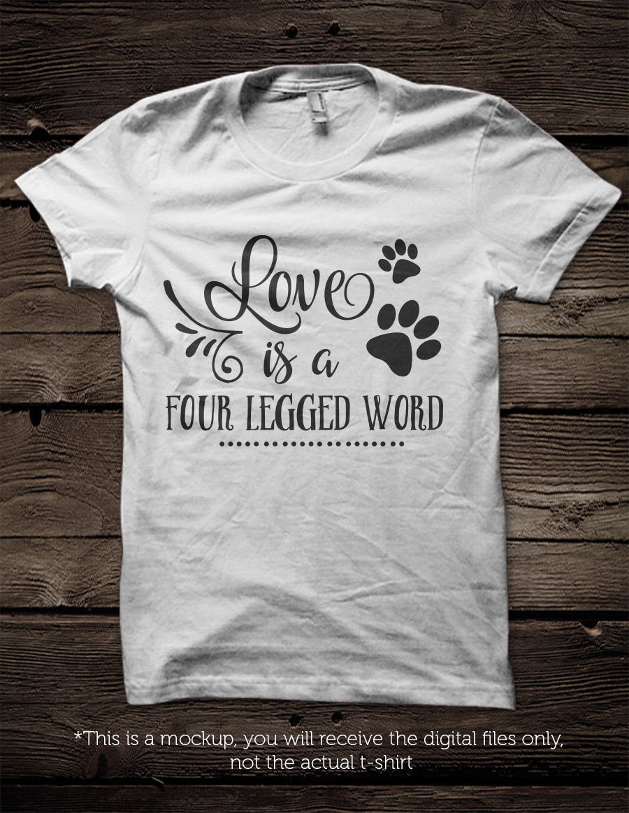 Love is a four legged word SVG file Cutting File Clipart in Svg, Eps, Dxf, Png for Cricut & Silhouette dog love svg paw - BlackCatsSVG