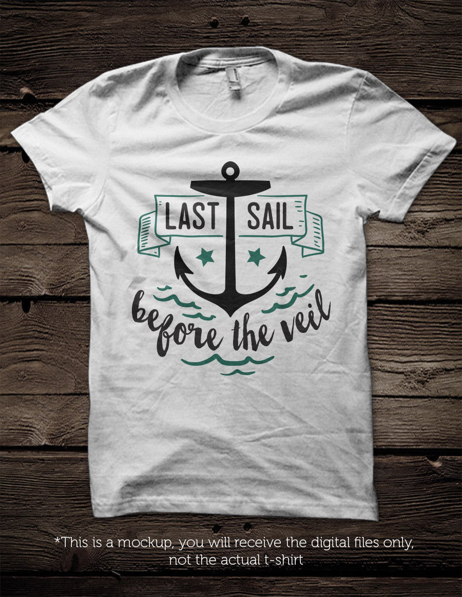 Last sail before the veil SVG file Cutting File Clipart in Svg, Eps, Dxf, Png for Cricut & Silhouette - BlackCatsSVG