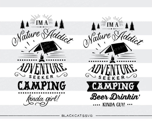 I'm a camping kinda girl / guy -  SVG file Cutting File Clipart in Svg, Eps, Dxf, Png for Cricut & Silhouette - camping adventure svg - BlackCatsSVG