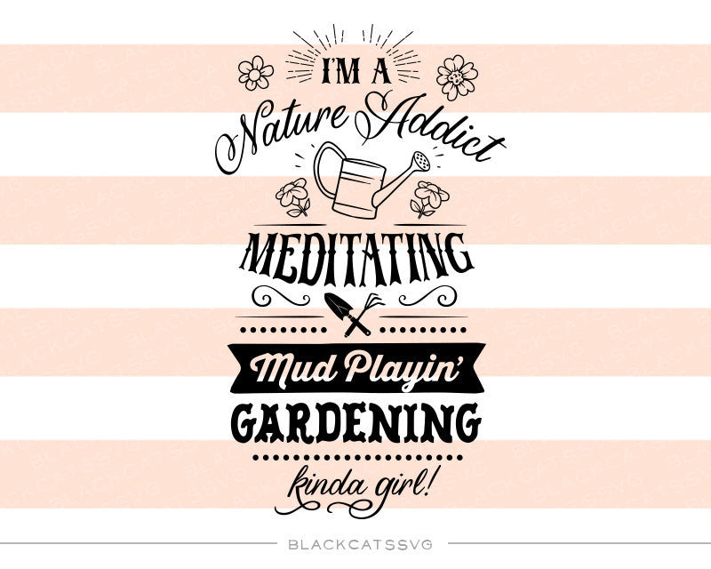 I'm a gardening kinda girl  -  SVG file Cutting File Clipart in Svg, Eps, Dxf, Png for Cricut & Silhouette - BlackCatsSVG