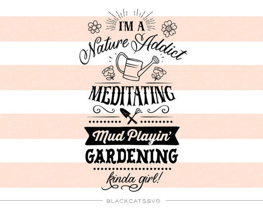 I'm a gardening kinda girl  -  SVG file Cutting File Clipart in Svg, Eps, Dxf, Png for Cricut & Silhouette - BlackCatsSVG