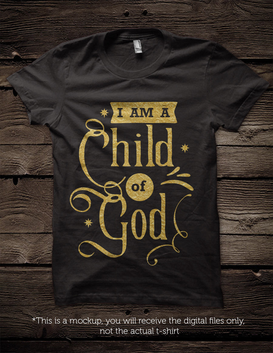 I am a child of God SVG file Cutting File Clipart in Svg, Eps, Dxf, Png for Cricut & Silhouette  svg - BlackCatsSVG
