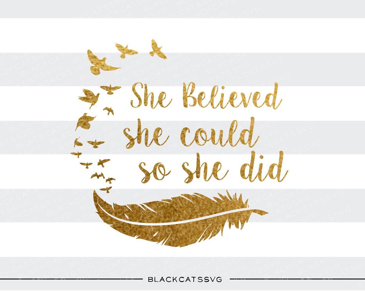 She believed she could so she did SVG file Cutting File Clipart in Svg, Eps, Dxf, Png for Cricut & Silhouette svg - BlackCatsSVG