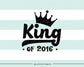 King of 2016  SVG file Cutting File Clipart in Svg, Eps, Dxf, Png for Cricut & Silhouette - BlackCatsSVG