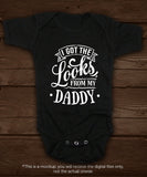 I got the looks from my daddy SVG file Cutting File Clipart in Svg, Eps, Dxf, Png for Cricut & Silhouette  svg - BlackCatsSVG