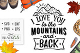 I love you to the mountains and back -  SVG file Cutting File Clipart in Svg, Eps, Dxf, Png for Cricut & Silhouette - nature wild arrows svg
