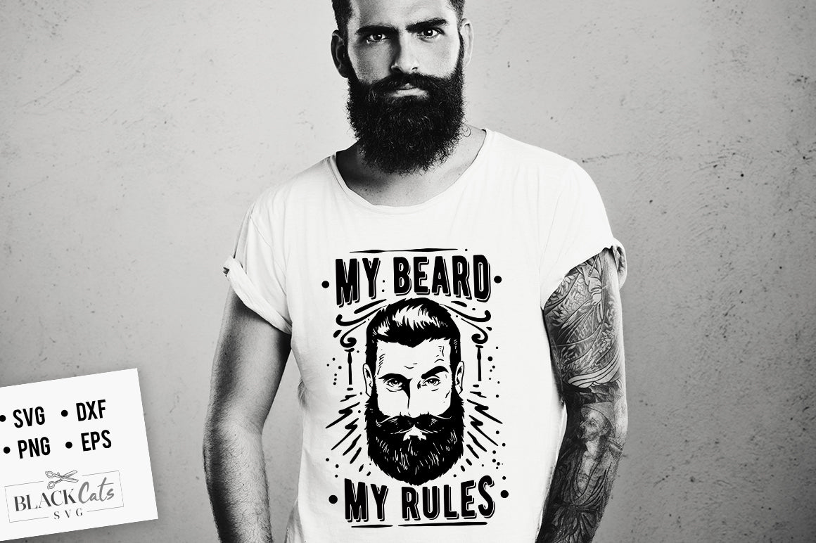 My Beard My Rules SVG File