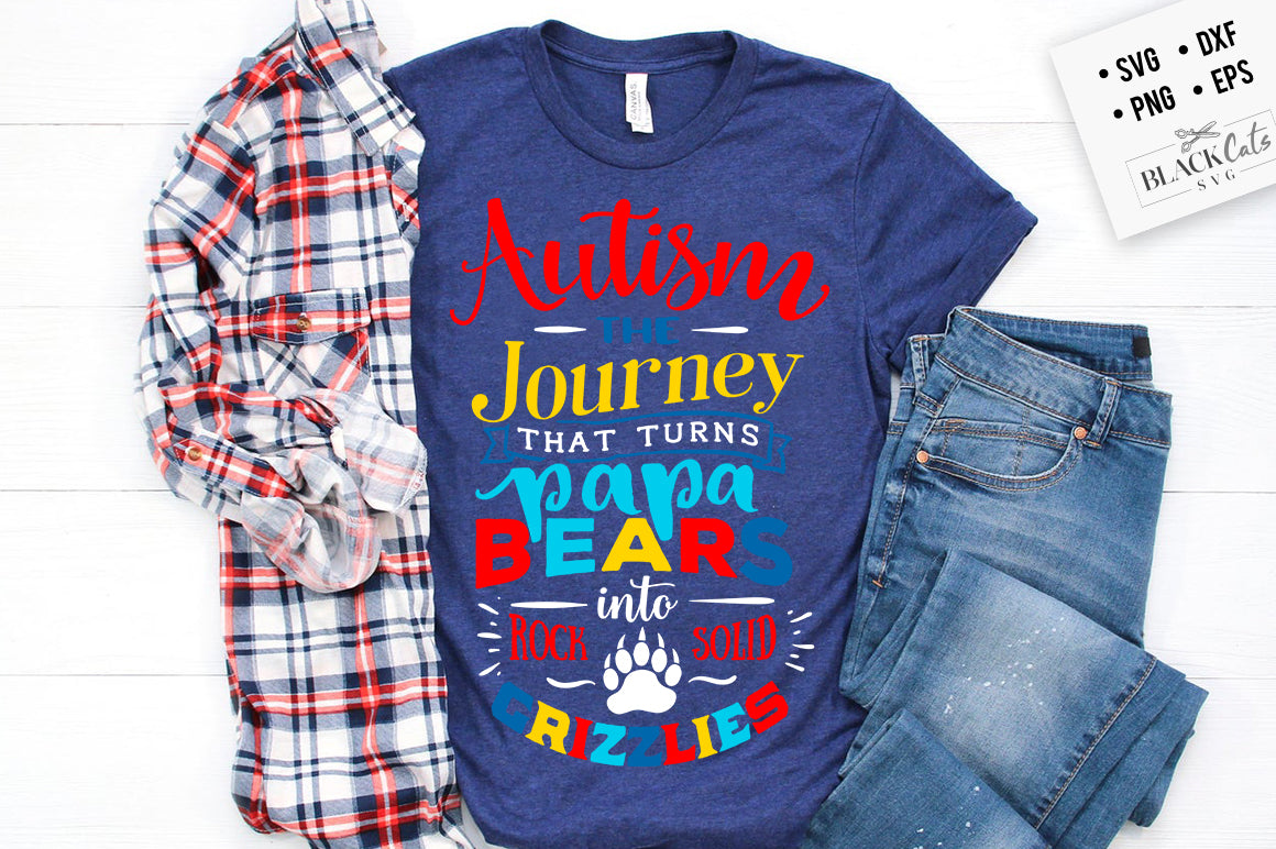 Autism - the journey that turns Papa bears SVG