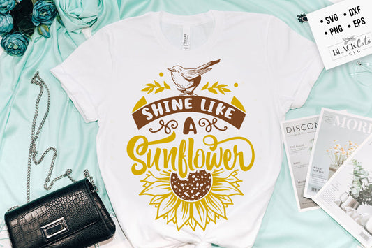 Shine Like A Sunflower SVG File
