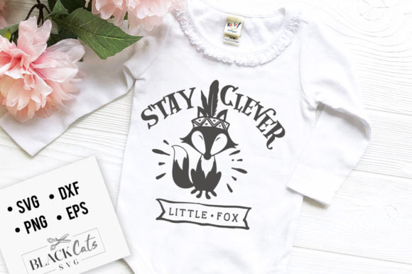 Stay Clever Little Fox SVG
