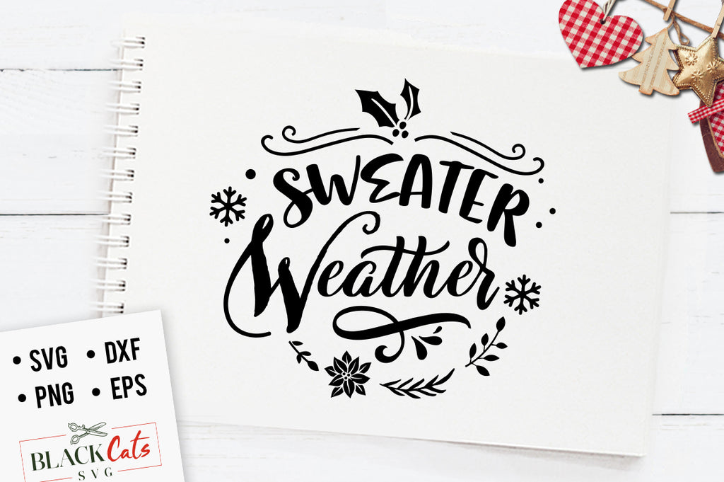 Sweater weather winter - SVG cutting file