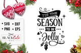 Tis the Season to be Jolly SVG  cutting file