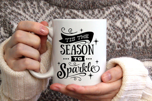 Tis the Season to Sparkle  SVG  cutting file