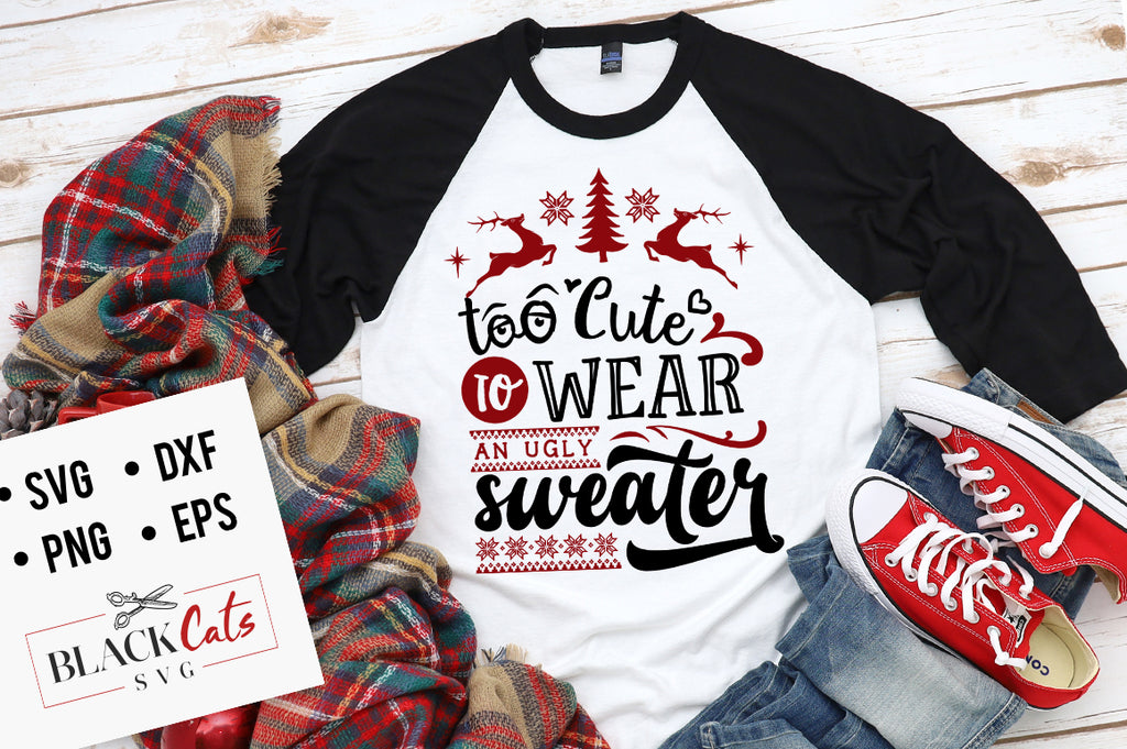 Too cute for shop an ugly sweater